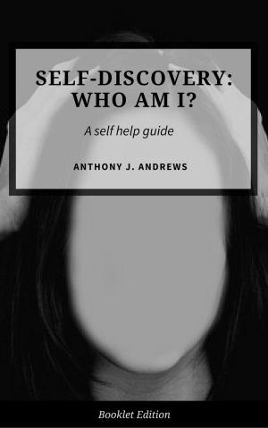 Cover of the book Self Discovery: Who Am I? by Patti Digh