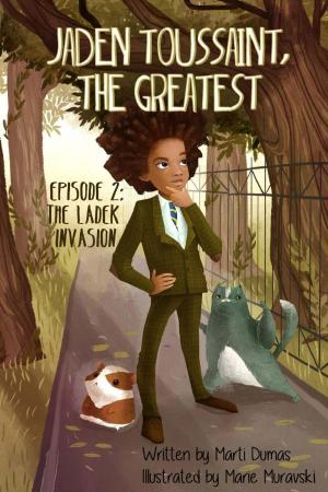 Book cover of Jaden Toussaint, the Greatest Episode 2: The Ladek Invasion