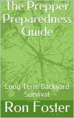 Book cover of The Prepper Preparedness Guide