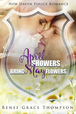 Cover of the book April Showers Bring May Flowers by Fabian Black