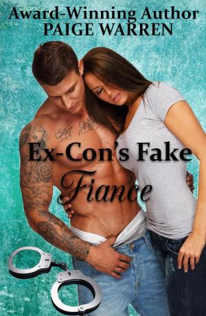 Cover of the book Ex-Con's Fake Fiance by Cadence Michaels