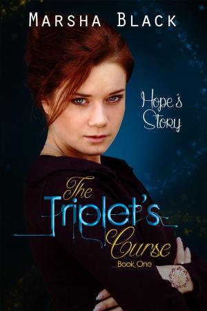 Cover of the book The Triplet's Curse - Hope's Story (Book One) by Nynia Chance