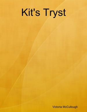 Cover of the book Kit's Tryst by Isiah Hunt