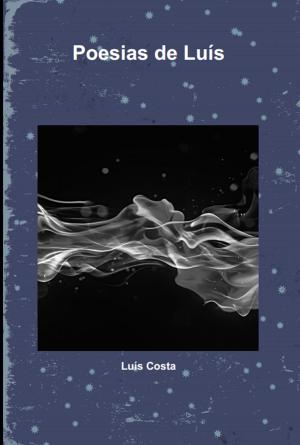 Cover of the book Poesias de Luís by Firedance Anthologies