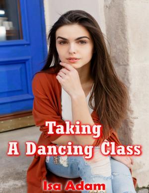 Cover of the book Taking a Dancing Class by A C