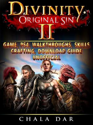 Cover of Divinity Original Sin 2 Game, PS4, Walkthroughs, Skills, Crafting, Download Guide Unofficial