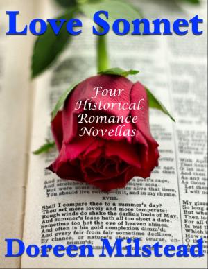 Cover of the book Love Sonnet: Four Historical Romance Novellas by D.J. Yates