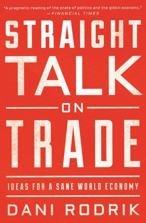 Cover of the book Straight Talk on Trade by Mark Strikman, Kevork Spartalian, Milton W. Cole