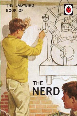 bigCover of the book The Ladybird Book of The Nerd by 