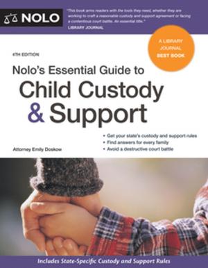Cover of the book Nolo's Essential Guide to Child Custody and Support by Anthony Mancuso, Attorney