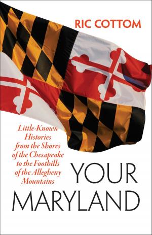 Cover of the book Your Maryland by Vinayak K. Prasad, Adam S. Cifu