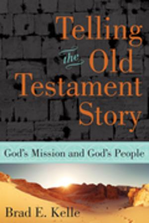 Cover of the book Telling the Old Testament Story by J. Ellsworth Kalas