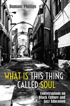 Cover of the book What Is This Thing Called Soul by Louis Fantasia
