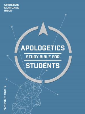 Cover of the book CSB Apologetics Study Bible for Students by B&H Editorial Staff