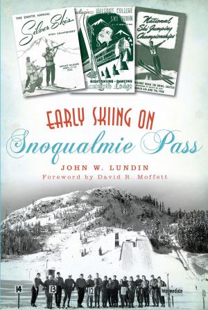 Cover of the book Early Skiing on Snoqualmie Pass by Jules Older