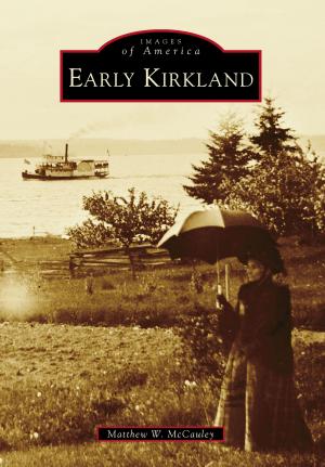 Cover of the book Early Kirkland by Amanda Bahr-Evola, Stephen Kerber