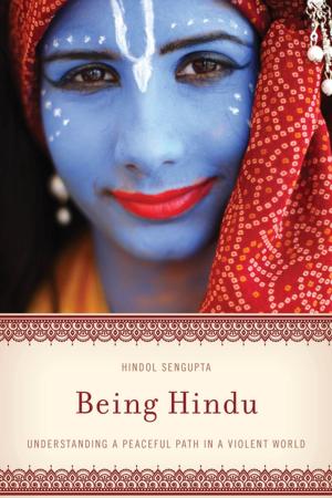 Cover of the book Being Hindu by Keith A. Quesenberry