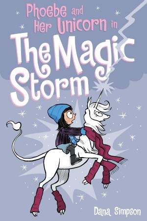 Book cover of Phoebe and Her Unicorn in the Magic Storm (Phoebe and Her Unicorn Series Book 6)