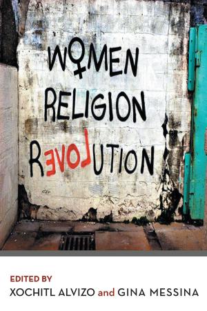 Cover of the book Women Religion Revolution by Chris Lipps