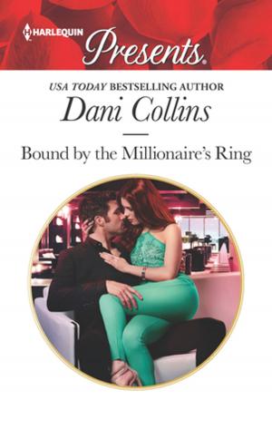 Cover of the book Bound by the Millionaire's Ring by Robyn Donald