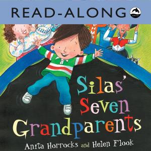 Book cover of Silas' Seven Grandparents Read-Along