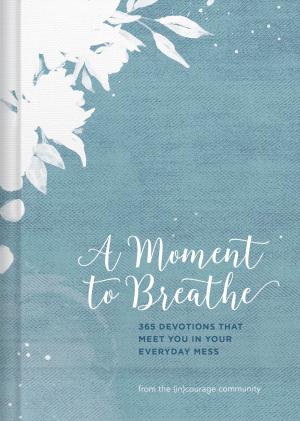 Cover of the book A Moment to Breathe by Clair Bee