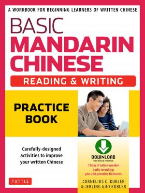Book cover of Basic Mandarin Chinese - Reading & Writing Practice Book