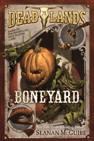 Cover of the book Deadlands: Boneyard by Charles Stross