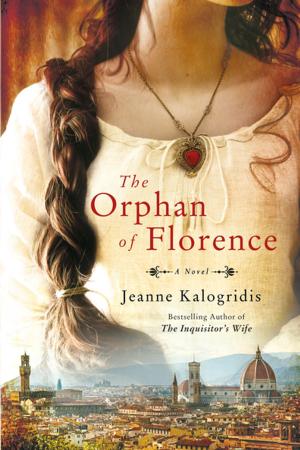 Cover of the book The Orphan of Florence by Paul Martin