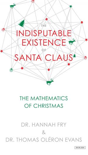 bigCover of the book The Indisputable Existence of Santa Claus by 