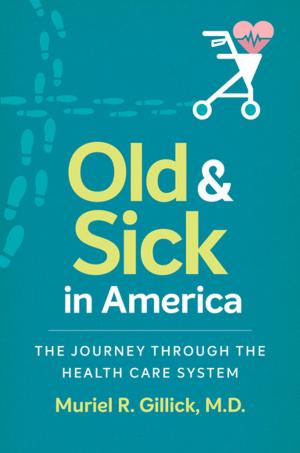 Cover of the book Old and Sick in America by e-Patient Dave deBronkart