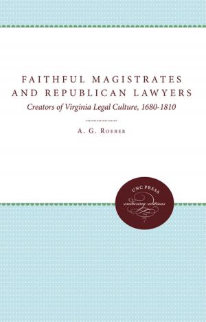 Cover of the book Faithful Magistrates and Republican Lawyers by David C. Carter