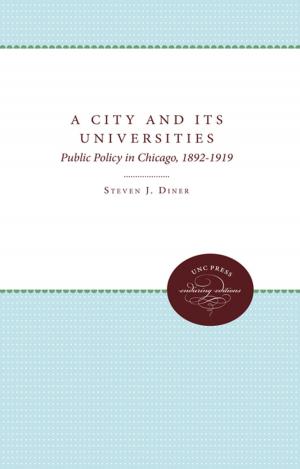 Cover of the book A City and Its Universities by Jonathan W. White