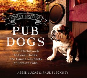 Cover of the book Great British Pub Dogs by Cynthia Harrod-Eagles