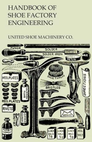 Cover of the book Handbook of Shoe Factory Engineering by Karel Čapek