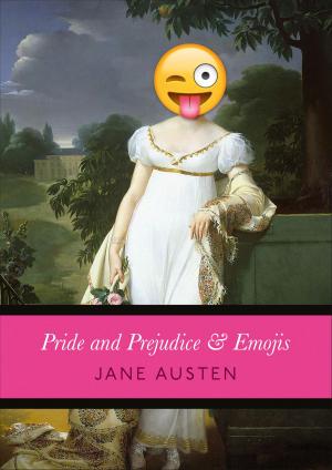 Cover of the book Pride and Prejudice & Emojis by Georgina Brown