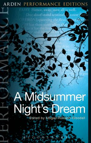 Book cover of A Midsummer Night's Dream: Arden Performance Editions