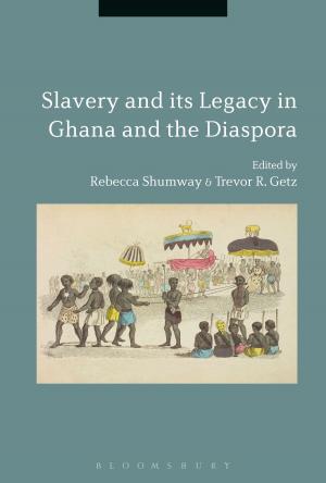 Cover of the book Slavery and its Legacy in Ghana and the Diaspora by Barbara Holland