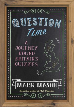 Cover of the book Question Time by Malcolm Castle