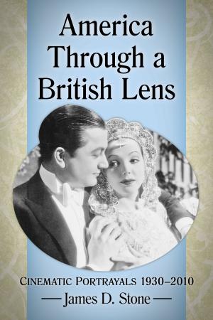 Cover of the book America Through a British Lens by Dani Cavallaro