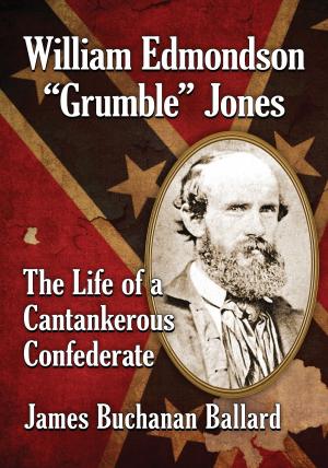 Cover of the book William Edmondson "Grumble" Jones by Douglas M. Stokes