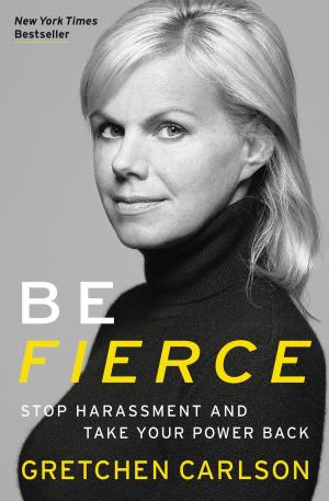 Cover of the book Be Fierce by Michael Hurley