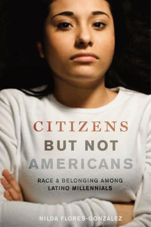 Cover of the book Citizens but Not Americans by Geert Jan Van Gelder, Gregor Schoeler, Abu l-'Ala al-Ma'arri
