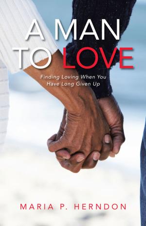 Cover of the book A Man to Love by Mark C. DiStasi
