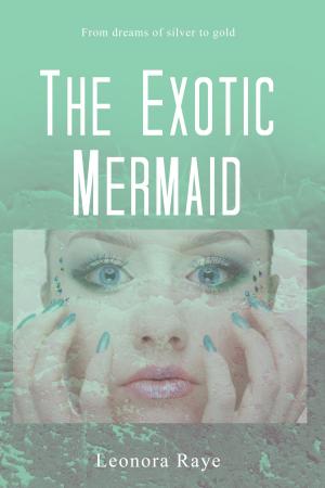 Cover of the book The Exotic Mermaid by Lisa Perez