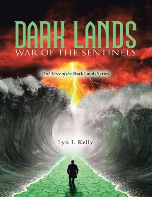 Cover of the book Dark Lands: War of the Sentinels by John Kellett