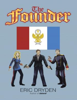 Cover of the book The Founder by David Yvinec-Dunlop, Jamie Yvinec-Dunlop