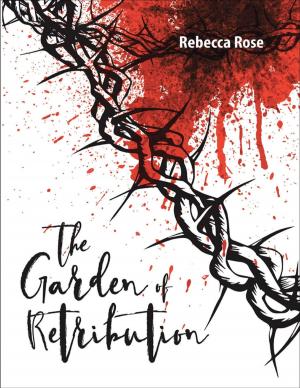 Cover of the book The Garden of Retribution by Jill Hance Bakke, EdD