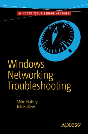 Cover of the book Windows Networking Troubleshooting by Dave Minter, Jeff Linwood, Joseph Ottinger