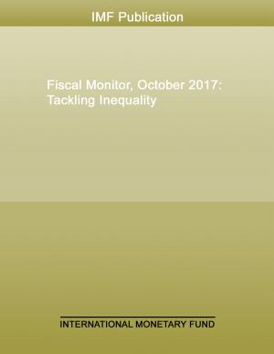 Cover of the book Fiscal Monitor, October 2017 by International Monetary Fund. External Relations Dept.